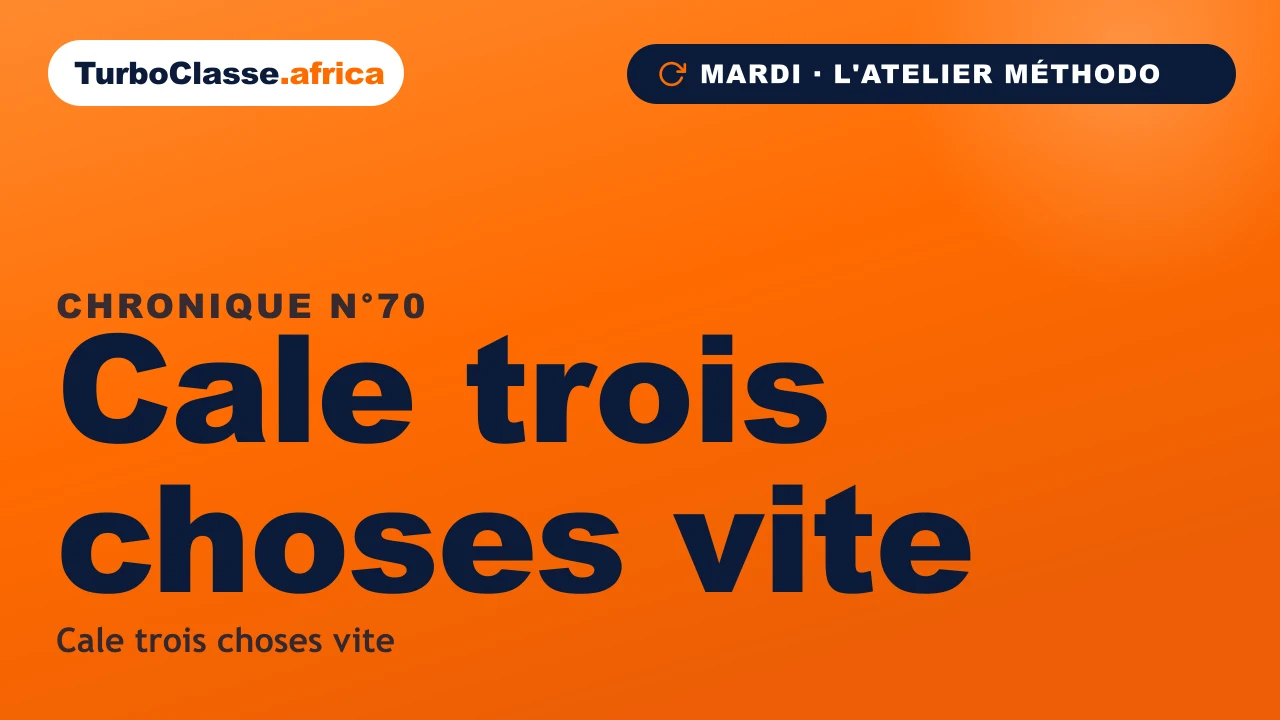 Chronique THOTH « Cale trois choses vite » — trois repères pour la première semaine de cours, sur fond orange TurboClasse.