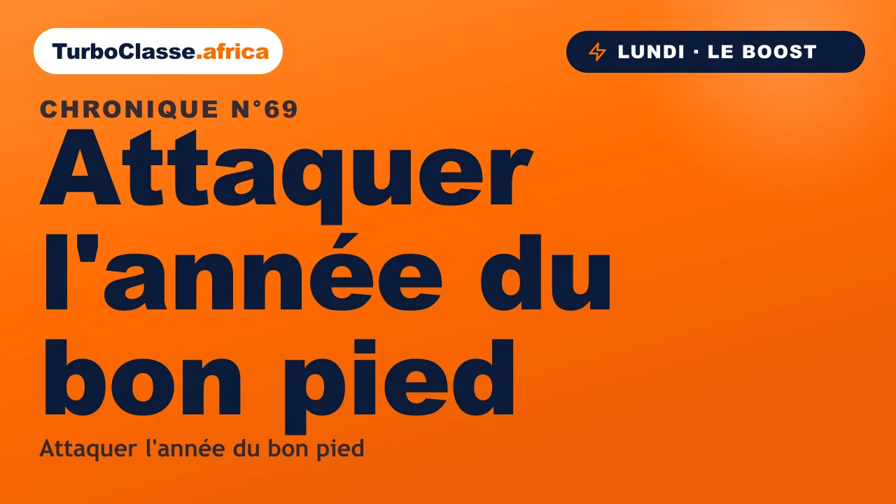 Chronique THOTH « Attaquer l'année du bon pied » — installer une petite habitude dès le premier jour, sur fond orange TurboClasse.