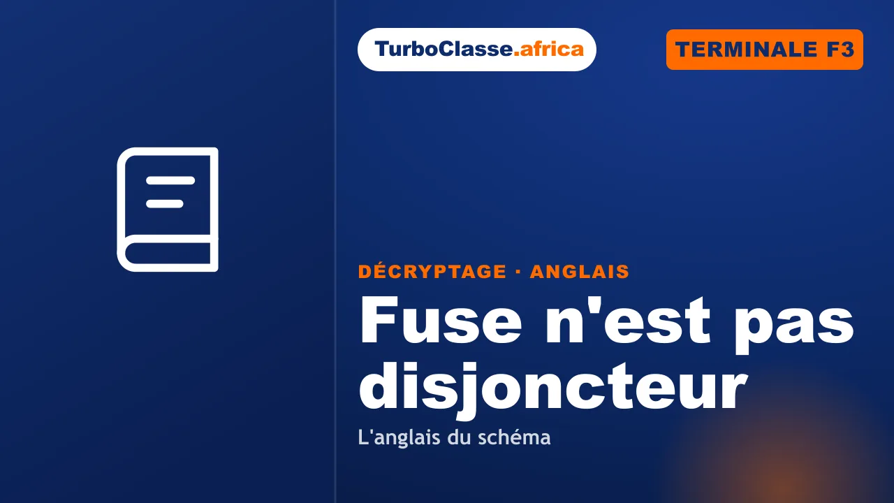 Terminale F3 — Anglais : lire la légende anglaise d'un schéma électrique. Décryptage Thoth, fond bleu nuit.